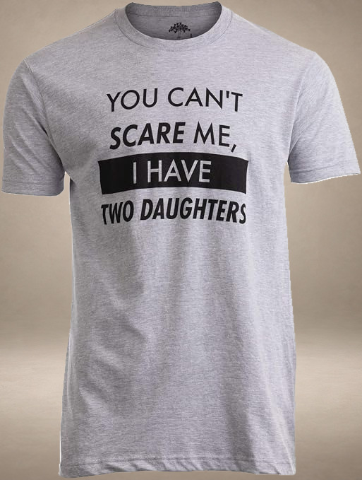 Funny 'I Have Daughters' Dad T-Shirt