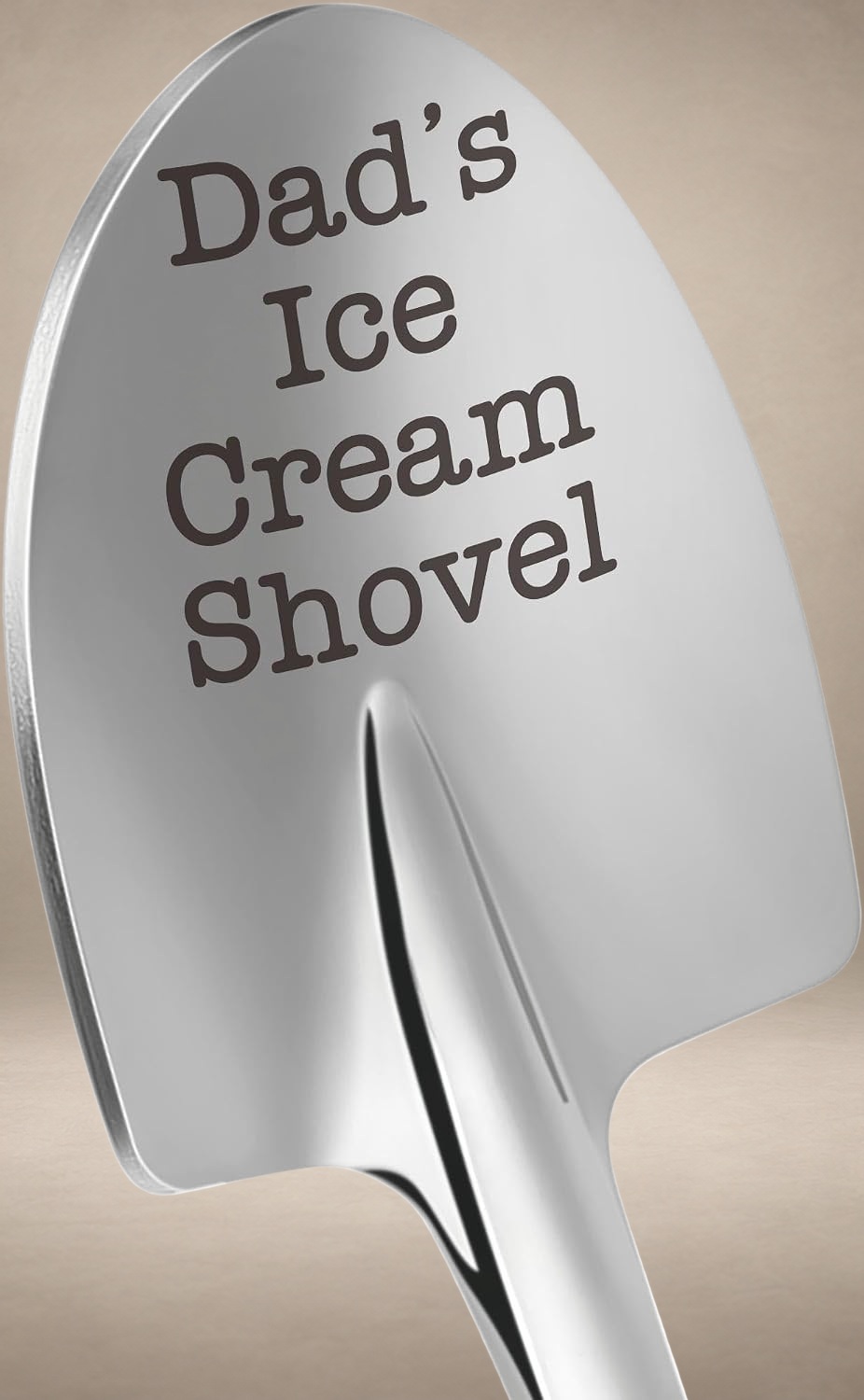 Dad's Ice Cream Shovel'